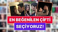 Sezon Bitti Bitiyor: 2025-2026 Sezonunun En Beğenilen Dizi Çiftini Seçiyoruz!