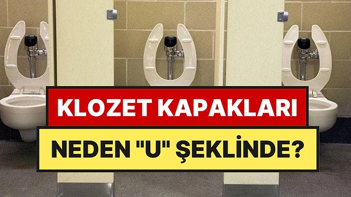 Yurt Dışında Klozet Kapaklarının "U" Şeklinde Olmasının 4 Mantıklı Nedeni Varmış