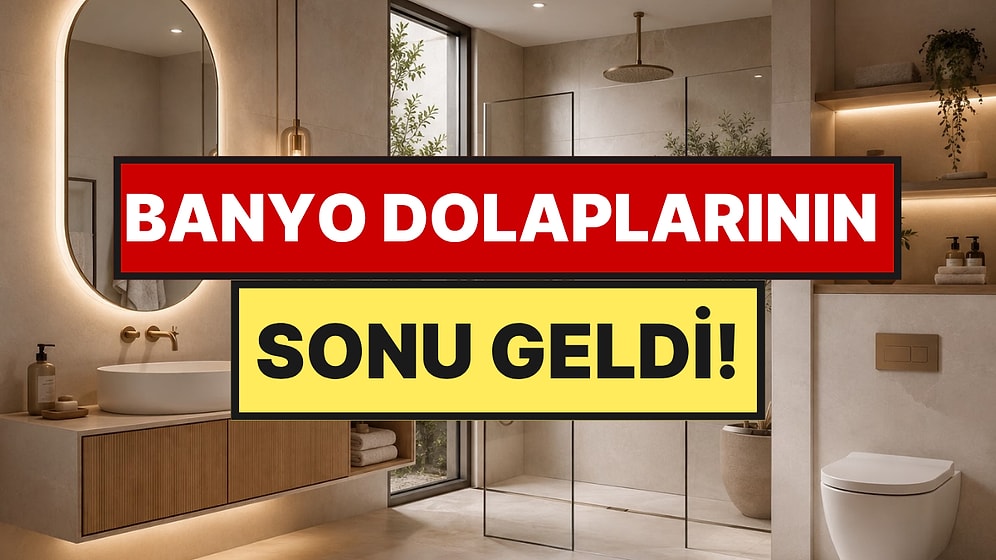 Geleneksel Banyo Dolabının Sonu Geldi: 2026’da Banyoları Tepeden Tırnağa Değiştiren Yeni Trend
