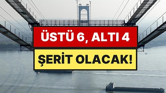 Üstü 6, Altı 4 Şeritli Köprü İçin Sona Gelindi: İki Şehri Birbirine Bağlayacak