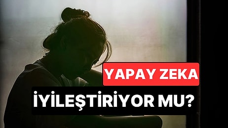 Her 10 Kişiden 6’sı Ruh Sağlığı İçin Yapay Zekaya Başvuruyor