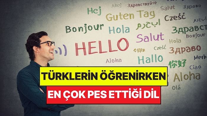 Türklerin Öğrenirken En Çok Pes Ettiği Dil Açıklandı: 10 Kişiden 7'si Anında Vazgeçiyor