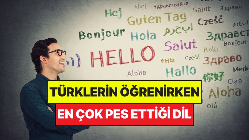 Türklerin Öğrenirken En Çok Pes Ettiği Dil Açıklandı: 10 Kişiden 7'si Anında Vazgeçiyor