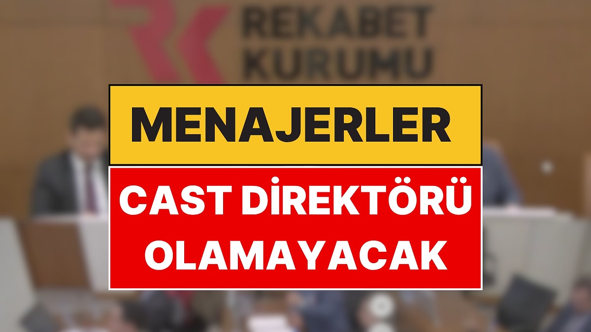 Hep Aynı Oyuncuların Sektörde Yer Alması Gündemdeydi: Rekabet Kurumu Menajerlere Ceza Yağdırdı!