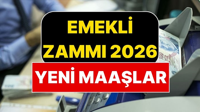 Emekli Zammı 2026 Maaş Tablosu: Emeklinin Maaş Zammı İçin Son 1 Veri Kaldı!