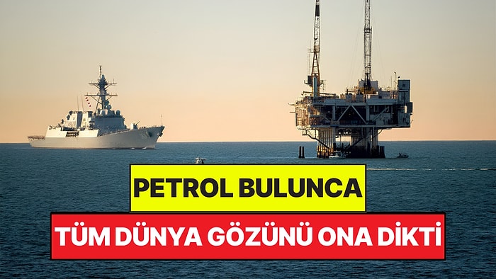 Petrol Bulunca Tüm Dünya Gözünü Ona Dikti: Yoksulluktan Milyar Dolar Kazanmaya Geçtiler