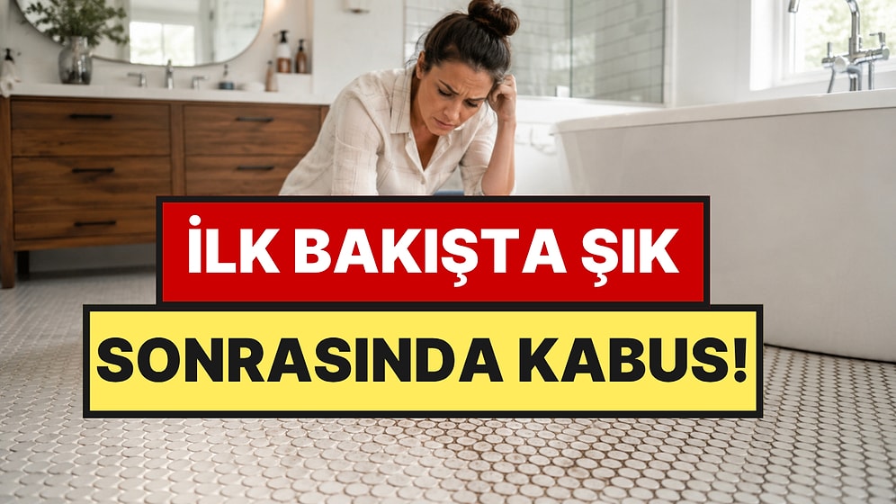 Tasarımcılar Uyardı: Yıllarca Moda Diye Yapıldı, Bu Fayanslar Banyoyu Daha Çabuk Eskitiyor