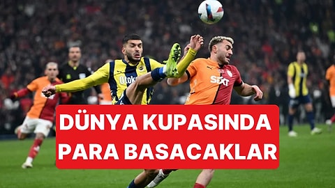 Dünya Kupası'na Futbolcu Gönderen Takımlara Piyango Gibi Ödemeler: Galatasaray ve Fenerbahçe Ne Kazanacak?