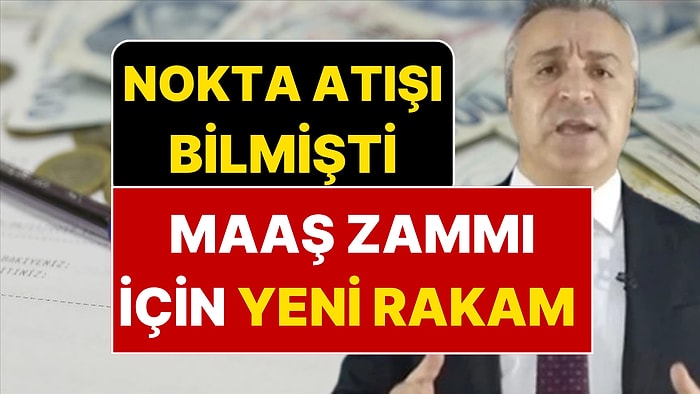 Emekli Zammını Nokta Atışı Bilmişti: Özgür Erdursun Temmuz Emekli ve Memur Maaşı İçin Rakam Verdi