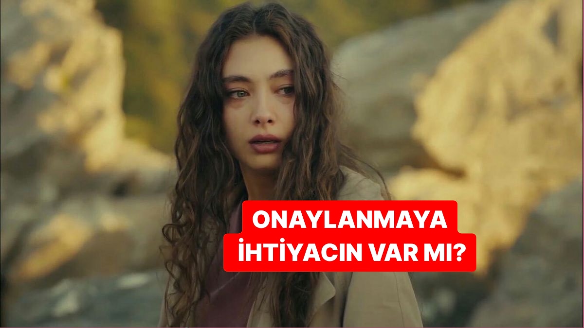 Evet/Hayır Testine Göre Onaylanma İhtiyacı Duyuyor musun?