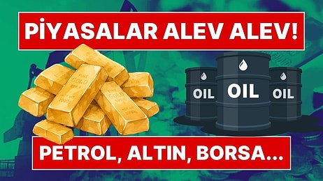 Piyasalarda Kritik Pazartesi! Petrol Yükseldi, Altın Baskı Altında: Petrol ve Altın Fiyatları Ne Olacak?