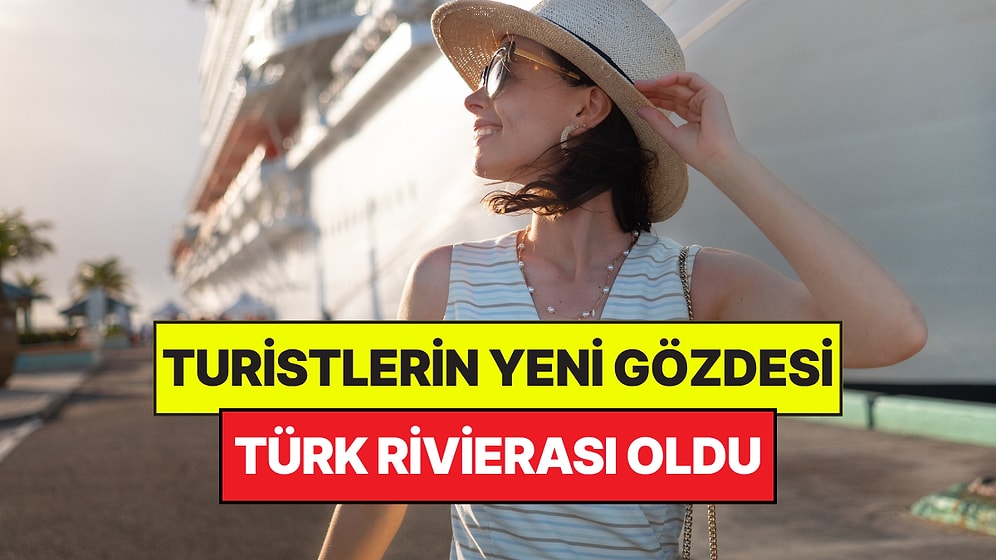 Turistin Yeni Gözdesi Türk Rivierası Oldu: Diğer Ülkelerin Ünlü Rotalarına Güçlü Rakip