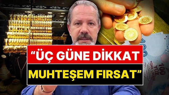 İslam Memiş'ten Altın Fiyatları İçin "Üç Gün" Uyarısı
