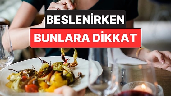 Beslenmeden Maksimum Verimi Almanız İçin Dikkat Etmeniz Gerekenler Açıklandı
