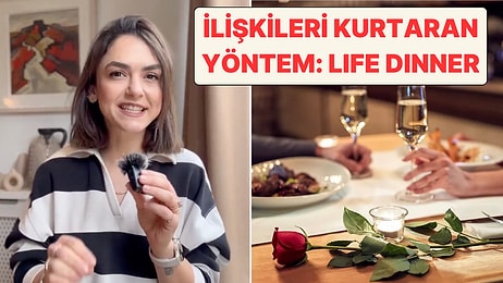 Çiftlerin Hayatını Değiştiren Mucizevi Alışkanlık: Bir İçerik Üreticisi "Life Dinner" Metodunu Anlattı