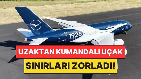 Uzaktan Kumandalı Uçak Yaptılar, Neredeyse Onun Kadar Büyük Oldu