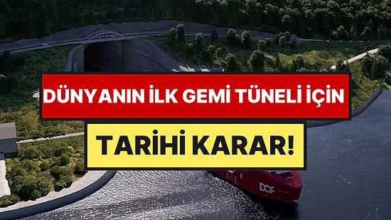Dağları Delip Açtıkları Tünelden Gemilere Yol Açacaklar