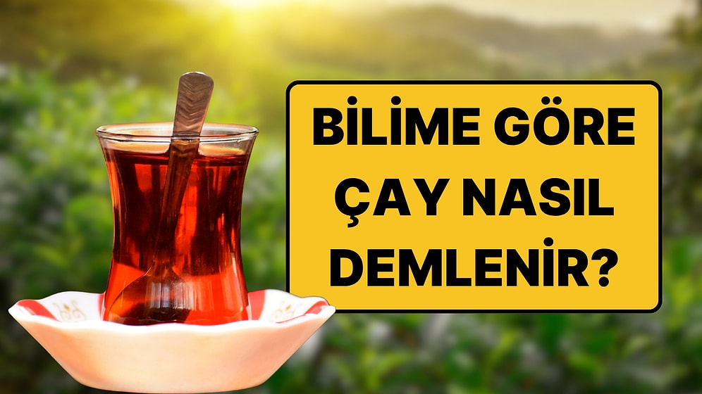 Bilim İnsanları Açıkladı: Çaydan Daha Fazla Fayda Sağlamanın Yolu!
