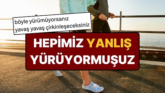 Doğru Yürümeyi Bilmiyor Olabilirsiniz! Viral Olan Paylaşıma Göre Nasıl Doğru Yürünür?