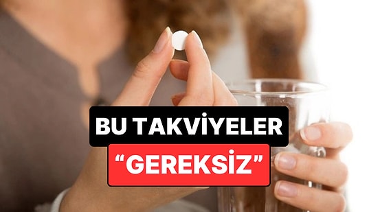 Doktorlar Uyarıyor: Herkesin Aldığı Bu Popüler Takviyeler Aslında Paranızı Boşa Harcatıyor Olabilir