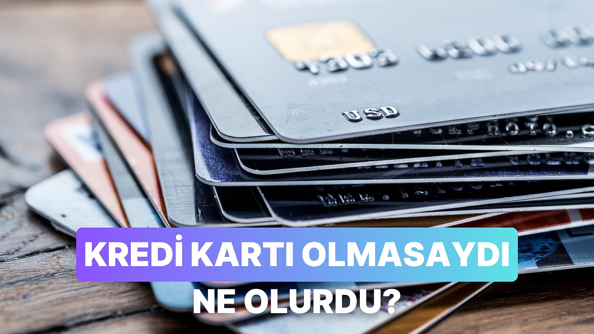 Yapay Zekaya Sorduk: Kredi Kartları Hiç İcat Edilmeseydi Küresel Ekonomi ve Harcamalarımız Ne Durumda Olurdu?