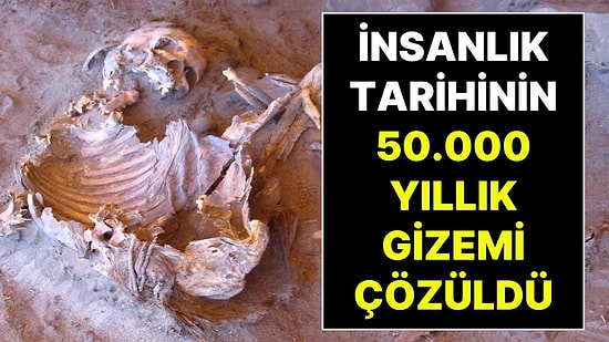 Sahra Çölü'nde Bulunan 7 Bin Yıllık Mumya, 50 Bin Yıllık Kayıp İnsan Soyunu Çözdü