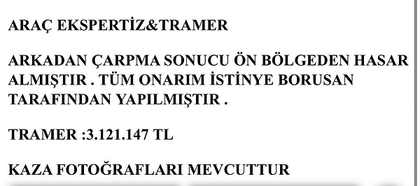 1 Nisan'da gerçekleşen kazayla ilgili aracın Tramer kaydının 3.121.147 lira olduğu da notlara iliştirildi.