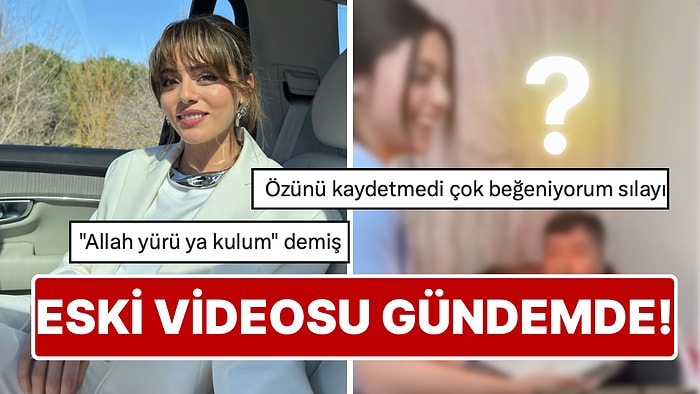 Sıla Türkoğlu'nun Kariyer Yolculuğu Gündem Oldu: Eski Videosunu Görenler Gözlerine İnanamadı!