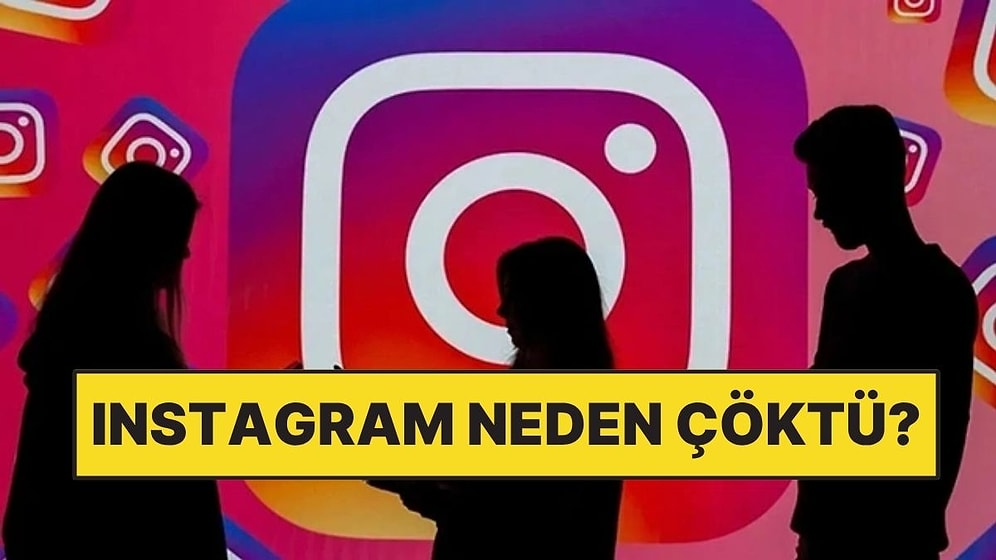 Instagram Çöktü mü, Neden Açılmıyor? Instagram’da Erişim Sorunu mu Var?