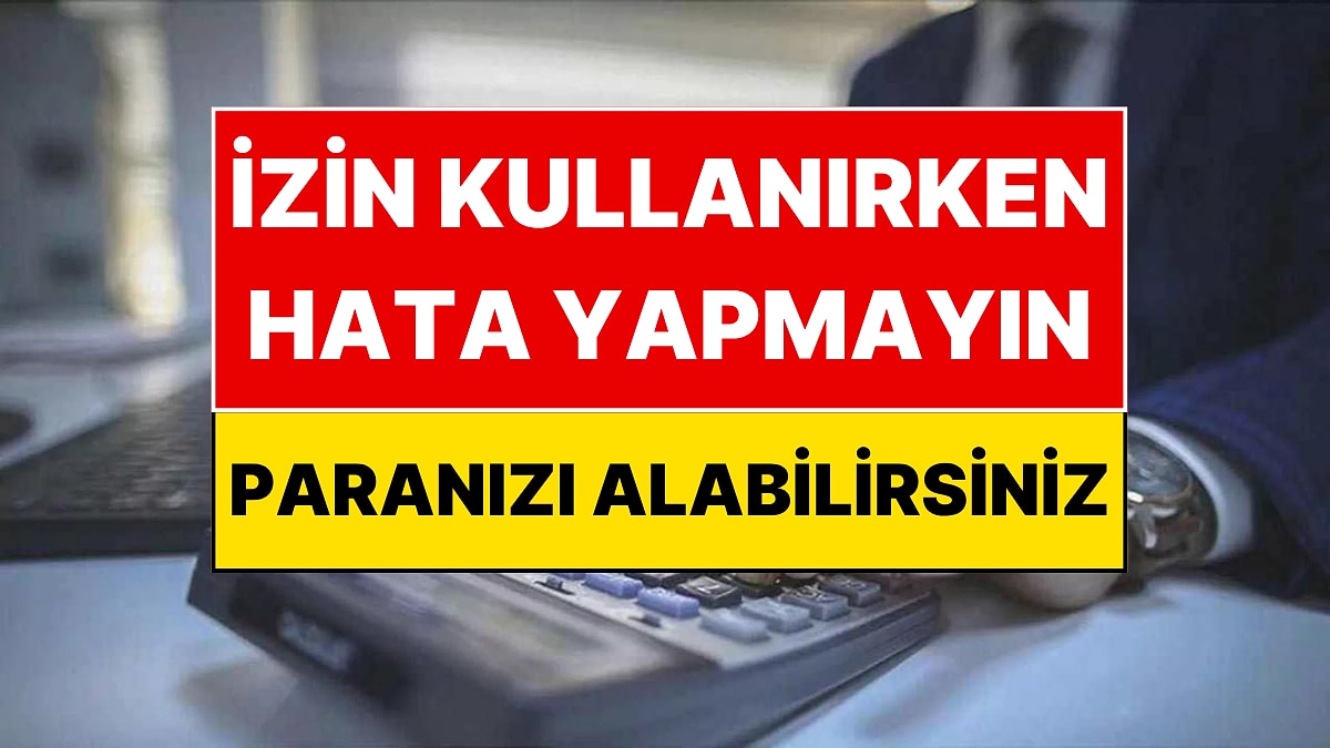 Yargıtay'dan Milyonlarca Çalışan İçin Emsal Yıllık İzin Kararı