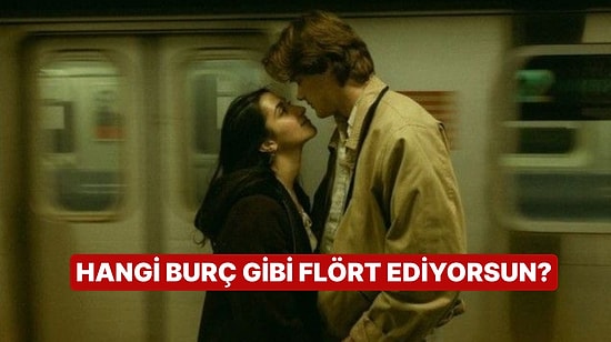 Aşk Hayatındaki Gizli Kimliğin: Flört Ederken Aslında Hangi Burç Gibi Davranıyorsun?