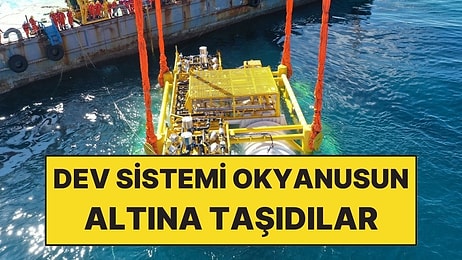Karada Alan Kaplamasın Diye Dev Sistemi Okyanusa İndirdiler