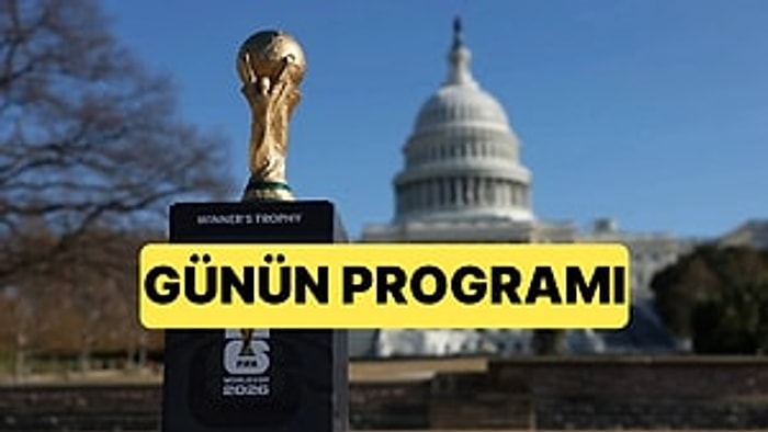 2026 Dünya Kupası Maç Programı: Dünya Kupası’nda Bugün Hangi Maçlar Var?