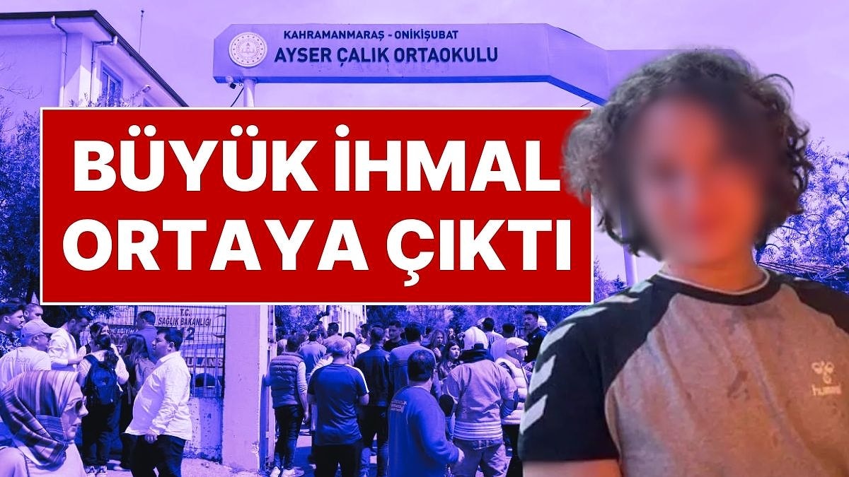Kahramanmaraş'ta 10 Kişinin Öldüğü Okul Saldırısında Büyük İhmal Ortaya Çıktı