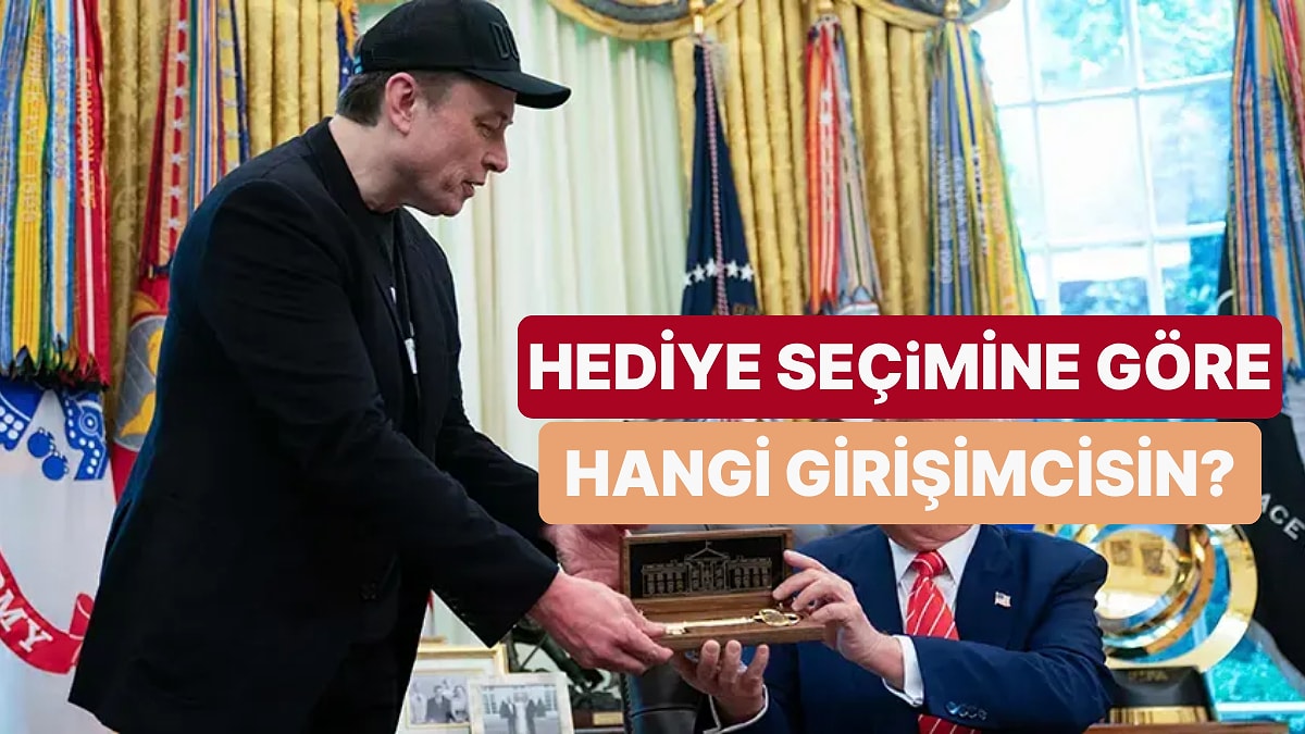 Hediye Seçimlerine Göre Hangi Girişimcinin Ruhuna Sahipsin?