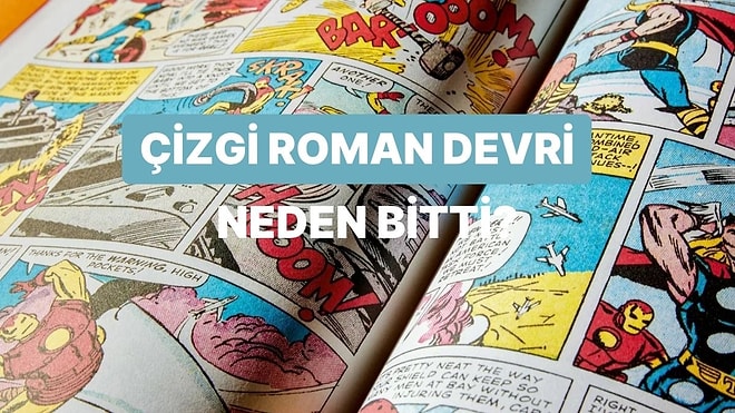 90’larda Yatırım Aracı Olarak Görülen Çizgi Romanlar Neden Değer Kaybetti?