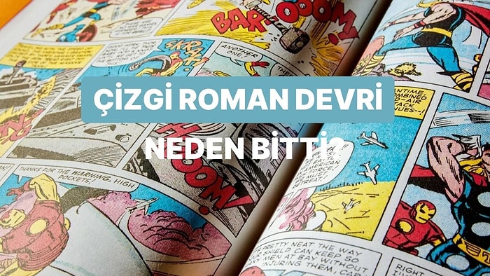 90’larda Yatırım Aracı Olarak Görülen Çizgi Romanlar Neden Değer Kaybetti?