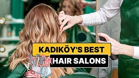 The Best Hair Salons in Kadıköy - Updated List 2026