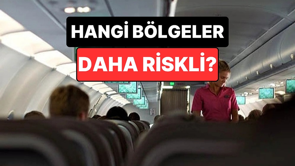 Uçak Kazasında Hayatta Kalma Şansını Etkileyen Koltuklar Açıklandı