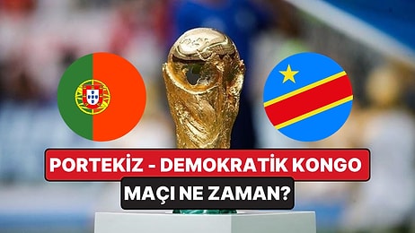 Portekiz – Demokratik Kongo Cumhuriyeti Maçı Ne Zaman, Saat Kaçta? Hangi Kanalda Canlı ve Şifresiz İzlenir?