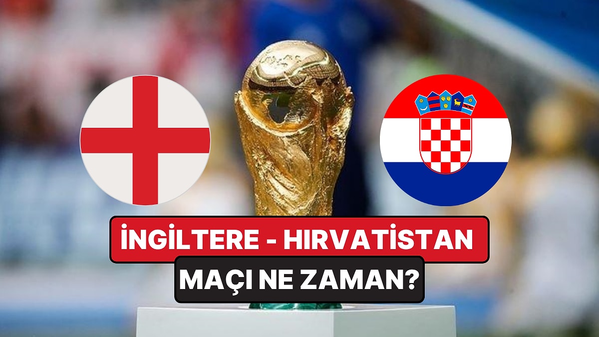 İngiltere – Hırvatistan Maçı Ne Zaman, Saat Kaçta? İngiltere – Hırvatistan Maçı Hangi Kanalda Canlı İzlenir?