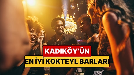 Kadıköy'de En İyi Cocktail Barlar - 2026 Güncel Liste