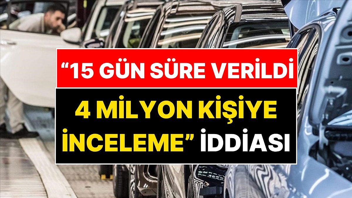 4 Milyon Araç Sahibine İnceleme İddiası! Vergi Denetim Kurulu Son Noktayı Koydu