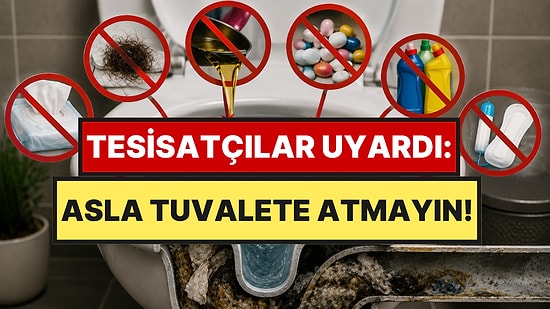 Tesisatçılar Uyardı: Bu 6 Şeyi Tuvalete Atmayın, Boruları Tıkıyor, Tuvaleti Taşırıyor
