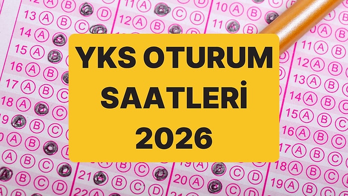 YKS Ne Zaman, Saat Kaçta? TYT, AYT, YDT Oturum Saatleri ve Sınav Süreleri 2026