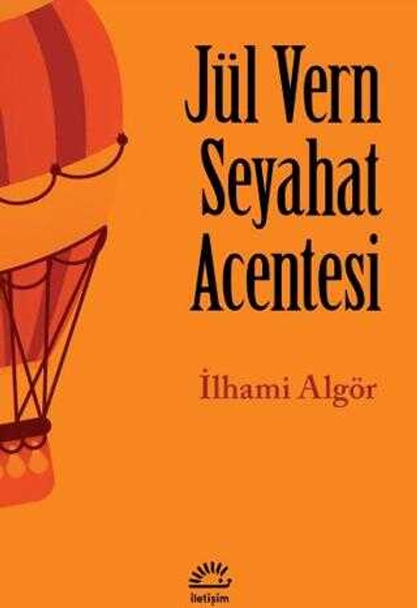 4. Jül Vern Seyahat Acentesi — İlhami Algör