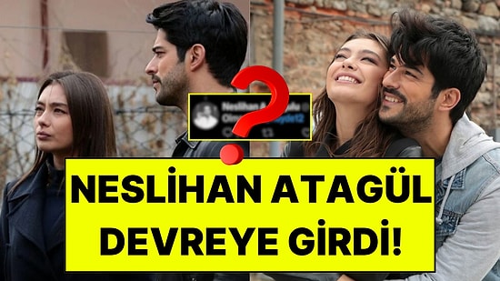 Neslihan Atagül Burak Özçivit’le Partner Olacağı İddialarına Yanıt Verdi
