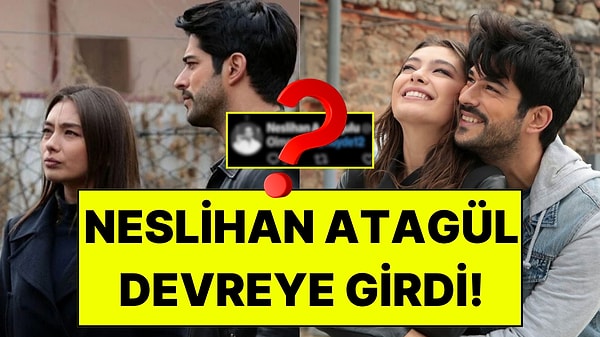 Neslihan Atagül Burak Özçivit’le Partner Olacağı İddialarına Yanıt Verdi