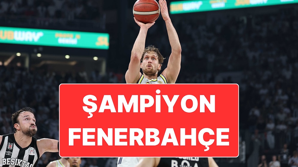 Türkiye Sigorta Basketbol Süper Ligi’nde Şampiyon Fenerbahçe Beko