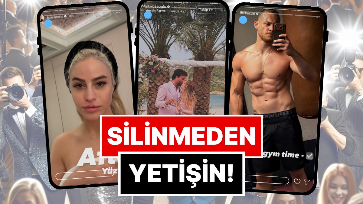 Silinmeden Yetişin: 13-20 Haziran'da Ünlülerin Paylaştığı "Kaçarsa Yazık Olur" Temalı Instagram Hikayeleri